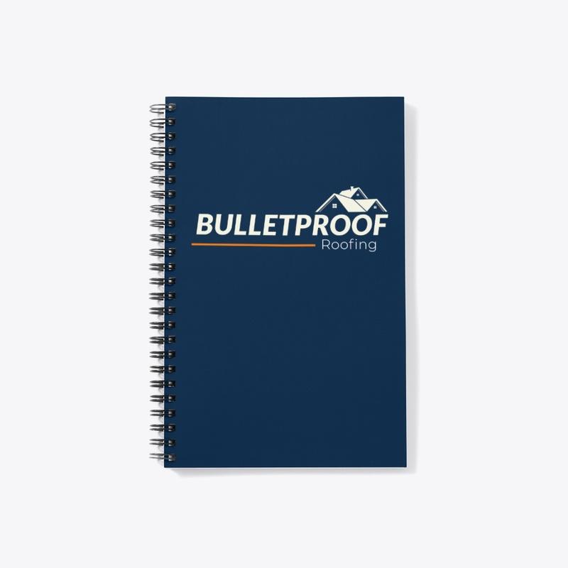 Bulletproof Roofing